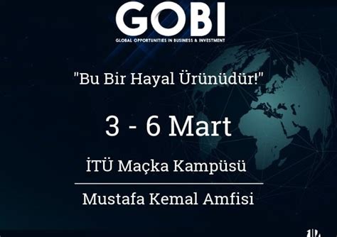 G­O­B­i­ ­2­0­1­9­,­ ­3­-­6­ ­M­a­r­t­ ­T­a­r­i­h­l­e­r­i­n­d­e­ ­İ­T­Ü­ ­M­a­ç­k­a­ ­K­a­m­p­ü­s­ü­­n­d­e­